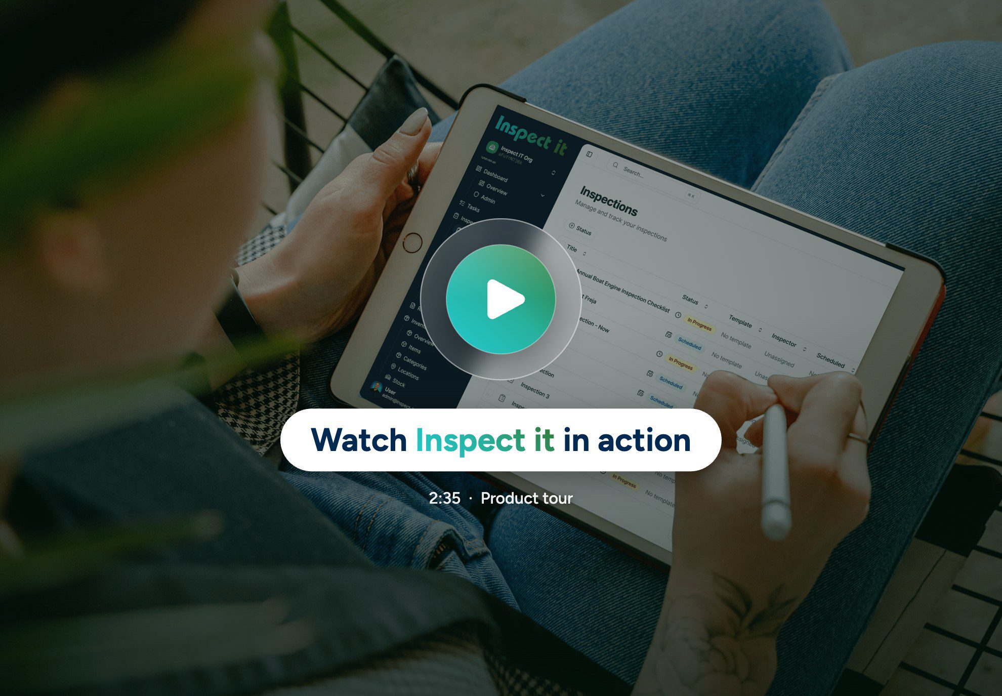 Inspector using the Inspect it app on a tablet, with a play button to watch the Inspect it product tour video
